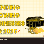 Trending Growing Businesses for 2025