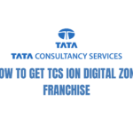 HOW TO GET TCS ION DIGITAL ZONE FRANCHISE