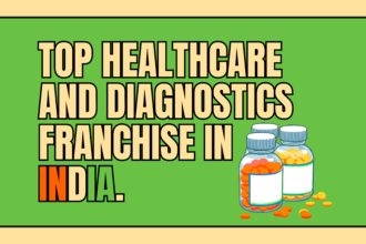 Top Healthcare and Diagnostics Franchise in India