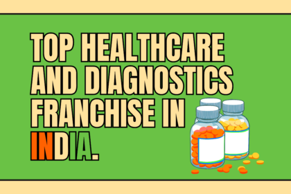 Top Healthcare and Diagnostics Franchise in India