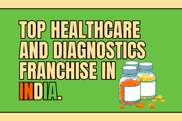 Top Healthcare and Diagnostics Franchise in India